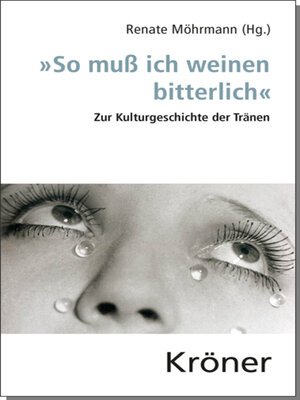 cover image of "So muß ich weinen bitterlich"